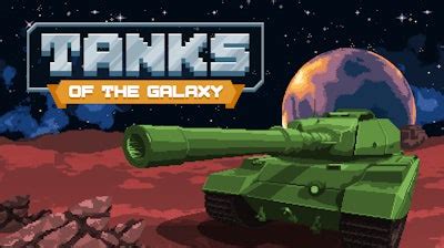 Play Tanks of the Galaxy For Free Online Instantly .